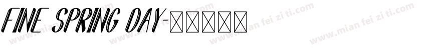 Fine Spring Day字体转换